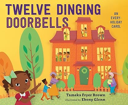 twelve dinging doorbells 1st edition tameka fryer brown ,ebony glenn 1984815172, 978-1984815170