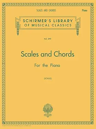 scales and chords for the piano technique book in all major and minor keys schirmer library vol 392 classical