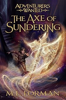 the axe of sundering 1st edition m l forman 1629724599, 978-1629724591
