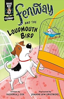 fenway and the loudmouth bird 1st edition victoria j coe ,joanne lew vriethoff 0593406982, 978-0593406984