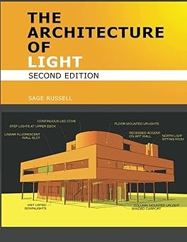 the architecture of light a textbook of procedures and practices for the architect interior designer and