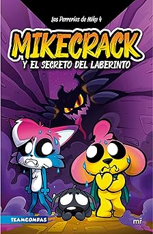 las perrera as de mike 4 el secreto del laberinto / mikes shenanigans 4 the secret of the labyrinth 1st