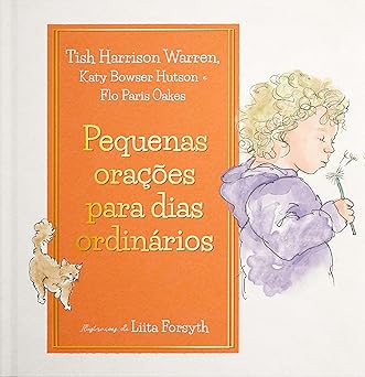 pequenas oraa a es para dias ordina rios 1st edition tish warren 6556893544, 978-6556893549