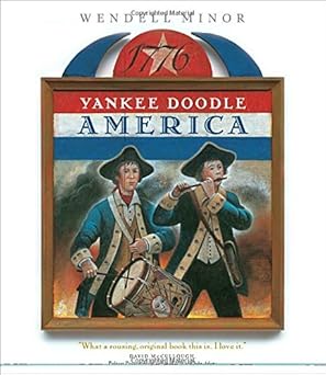 yankee doodle america the spirit of 1776 from a to z 1st edition wendell minor 0399240039, 978-0399240034