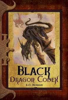 black dragon codex 1st edition r d henham 0786949724, 978-0786949724