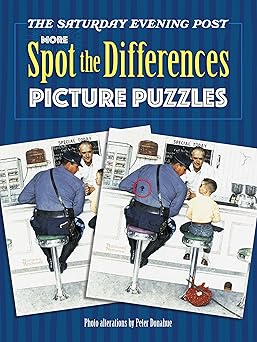 the saturday evening post more spot the differences picture puzzles 1st edition peter donahue 0486845826,