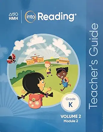 into reading teachers guide grade k volume 2 module 2 c 2020 9780358461746 035846174x 1st edition author