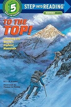 to the top climbing the worlds highest mountain 1st edition s a kramer 0679838856, 978-0679838852