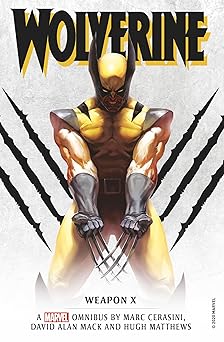 marvel classic novels wolverine weapon x omnibus 1st edition marc cerasini ,david alan mack ,hugh matthews