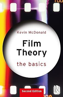 film theory the basics the basics 1st edition kevin mcdonald 0367767961, 978-0367767969