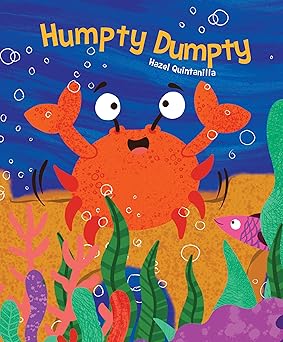 humpty dumpty 1st edition hazel quintanilla 1486716695, 978-1486716692