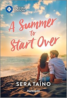 a summer to start over finding love in soledad bay 1st edition sera taa no 1335402314, 978-1335402318