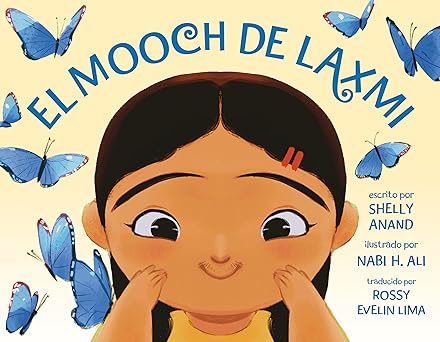 el mooch de laxmi 1st edition shelly anand ,nabi h ali ,rossy evelin lima 0593696573, 978-0593696576