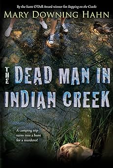 the dead man in indian creek 1st edition mary downing hahn 0547248806, 978-0547248806
