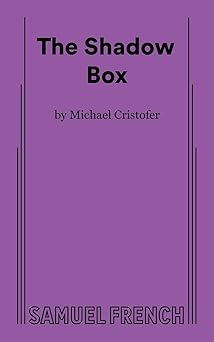the shadow box a drama in two acts 1st edition michael cristofer 0573616132, 978-0573616136