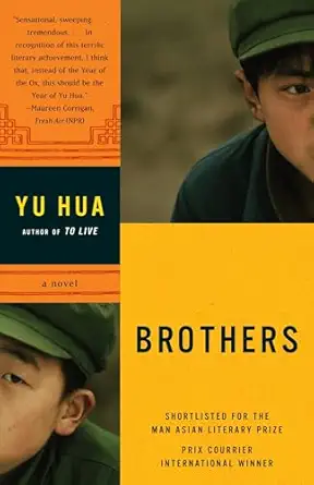 brothers a novel 1st edition yu hua ,eileencheng yin chow ,carlos rojas 0307386066, 978-0307386069
