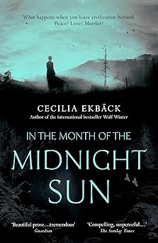 in the month of the midnight sun 1st edition cecilia ekba ck 144478997x, 978-1444789973