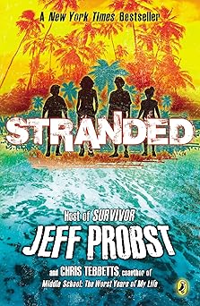 stranded 1st edition jeff probst ,chris tebbetts 0142424242, 978-0142424247
