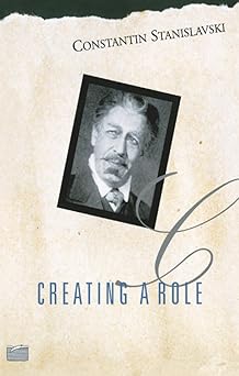creating a role 1st edition constantin stanislavski 0878309810, 978-0878309818