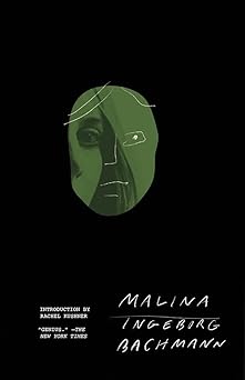 malina 1st edition ingeborg bachmann ,philip boehm ,rachel kushner 081122872x, 978-0811228725