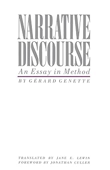 narrative discourse an essay in method 1st edition gerard genette ,jane e lewin ,jonathan culler 0801492599,