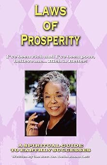 laws of prosperity ive been rich and ive been poor believe me rich is better 1st edition rev della reese lett