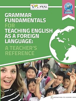 grammar fundamentals for teaching english as a foreign language a teachers reference 1st edition