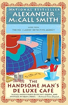 the handsome mans de luxe cafa 1st edition alexander mccall smith 080416990x, 978-0804169905
