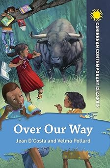 over our way 1st edition jean d\\\'costa ,velma pollard 1398307823, 978-1398307827