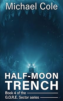 half moon trench 1st edition michael cole 1923165828, 978-1923165823