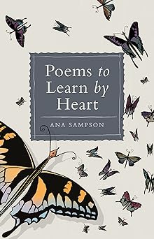 poems to learn by heart 1st edition ana sampson 1782431454, 978-1782431459