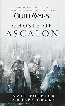 guild wars ghosts of ascalon 1st edition matt forbeck ,jeff grubb 1416589473, 978-1416589471