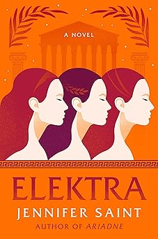 elektra a novel 1st edition jennifer saint 125077361x, 978-1250773616