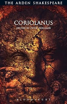 coriolanus third series 1st edition william shakespeare ,peter holland ,richard proudfoot ,ann thompson