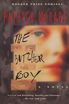 the butcher boy a novel 1st edition patrick mccabe 0385312377, 978-0385312370