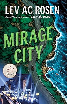 mirage city an evander mills mystery 1st edition lev ac rosen 1250322472, 978-1250322470