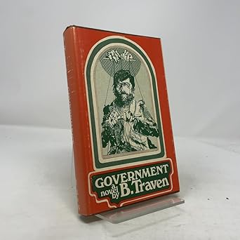government 1st edition b traven 0809050781, 978-0809050789