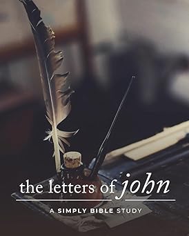 the letters of john a simply bible study 1st edition carmen beasley 1961480247, 978-1961480247