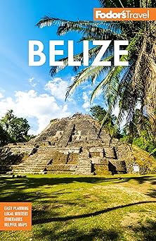 fodors belize with a side trip to guatemala 1st edition fodor\\\\\\\'s travel guides 1640975578,