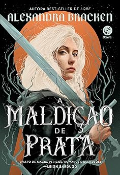 a maldia a o de prata 1st edition alexandra bracken ,carolina candido 6559815145, 978-6559815142