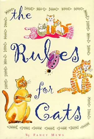 the rules for cats 1st edition susan waggoner ,fancy mews 0765190605, 978-0765190604