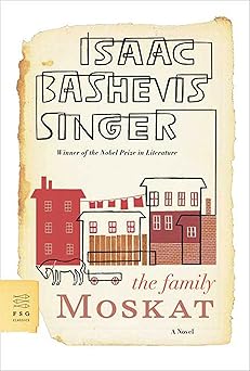 the family moskat a novel 1st edition isaac bashevis singer ,a h gross 0374530645, 978-0374530648