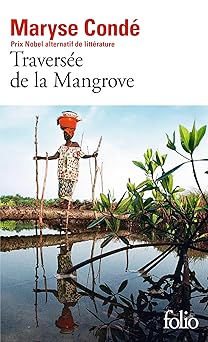 traversee de la mangrove 1st edition maryse conde 2070385469, 978-2070385461
