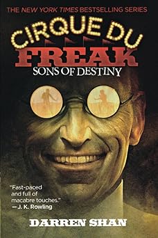 sons of destiny cirque du freak the saga of darren shan book 12 1st edition darren shan 0316016632,