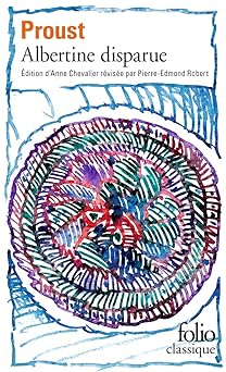albertine disparue 1st edition marcel proust ,pierre edmond robert ,anne chevalier 2073007090, 978-2073007094