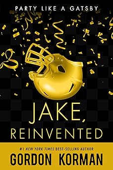 jake reinvented 1st edition gordon korman 1484798422, 978-1484798423