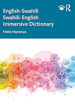 english swahili swahili english immersive dictionary 1st edition fida le mpiranya 1032273747, 978-1032273747