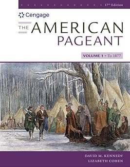 the american pageant volume i 1st edition david kennedy ,lizabeth cohen 0357030575, 978-0357030578