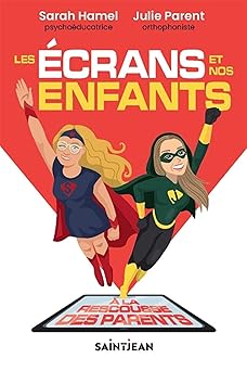 les ecrans et nos enfants 1st edition hamel sarah 2898278866, 978-2898278860