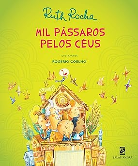 mil pa ssaros pelos caus 1st edition ruth rocha 851606302x, 978-8516063023